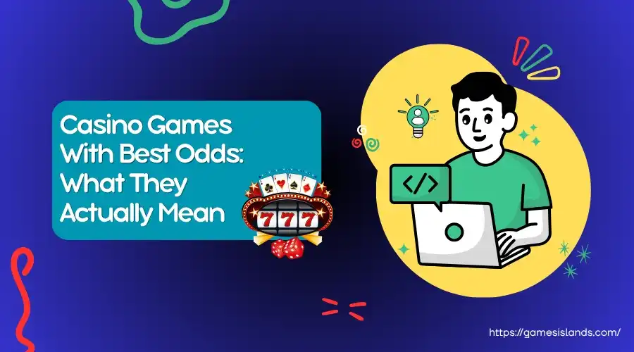 Casino Games With Best Odds: What They Actually Mean for Your Margin