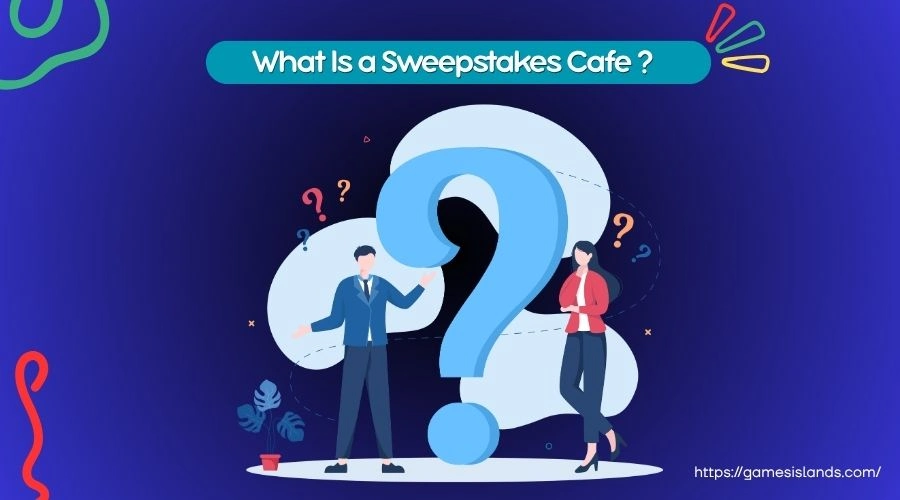 people wondering what is a sweepstakes cafe